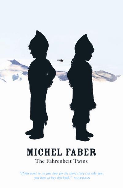 Книга The Fahrenheit Twins and Other Stories (Michel Faber)