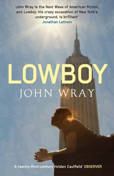 Книга Lowboy (John  Wray)