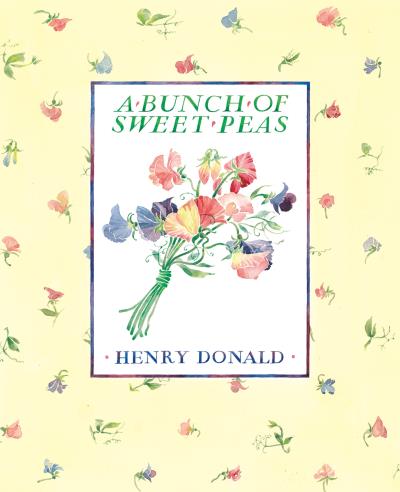 Книга A Bunch Of Sweet Peas (Henry Donald)