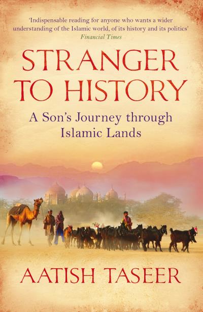 Книга Stranger to History (Aatish  Taseer)