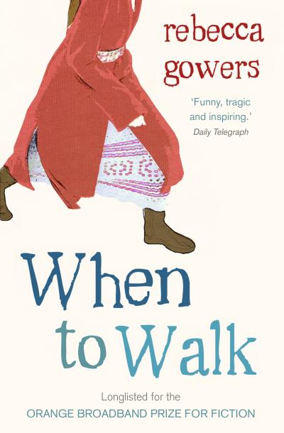 Книга When To Walk (Rebecca Gowers)