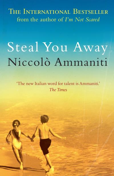 Книга Steal You Away (Niccolo  Ammaniti)