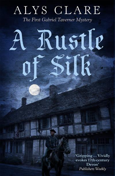 Книга A Rustle of Silk (Alys  Clare)