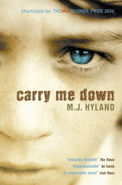 Книга Carry Me Down (M.J. Hyland)