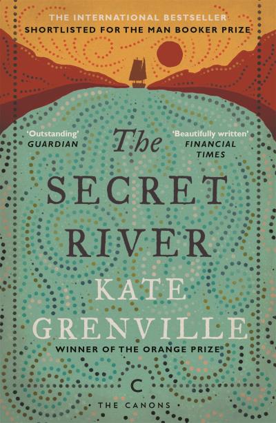 Книга The Secret River (Kate  Grenville)