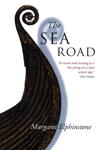 Книга The Sea Road (Margaret Elphinstone)