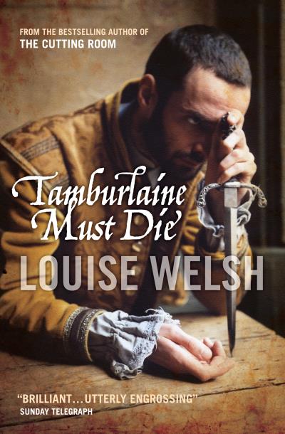 Книга Tamburlaine Must Die (Louise Welsh)