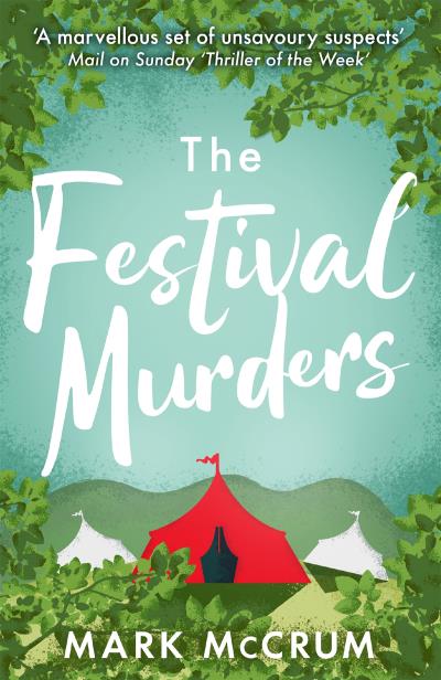 Книга The Festival Murders (Mark  McCrum)