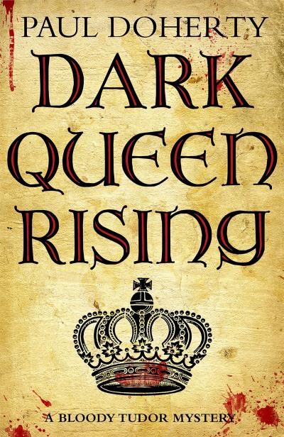 Книга Dark Queen Rising (Paul  Doherty)