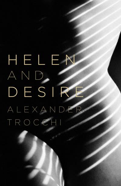 Книга Helen And Desire (Alexander  Trocchi)