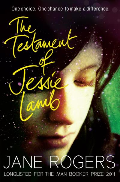 Книга The Testament of Jessie Lamb (Jane Rogers)