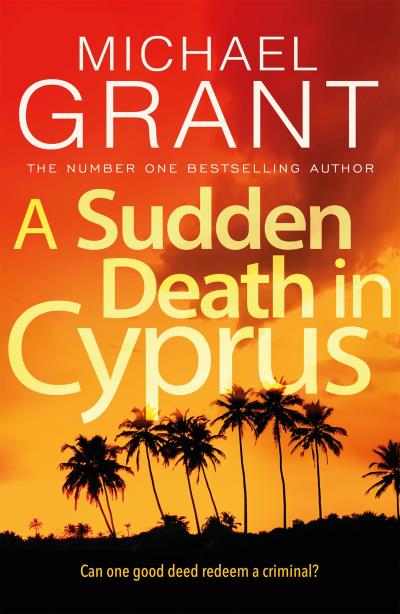 Книга A Sudden Death in Cyprus (Майкл Грант)