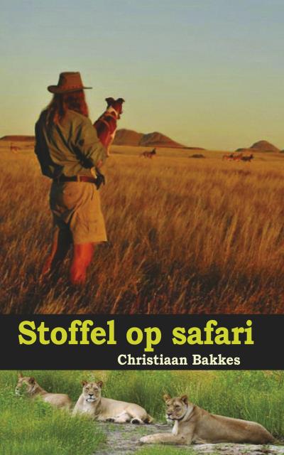 Книга Stoffel op safari (Christiaan Bakkes)