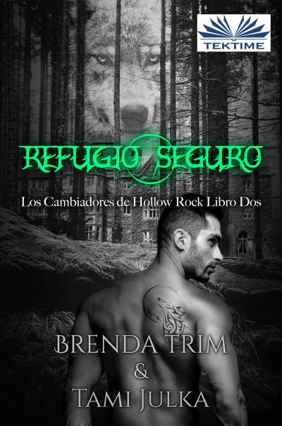 Книга Refugio Seguro (Brenda Trim)