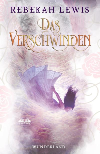 Книга Das Verschwinden (Rebekah Lewis)