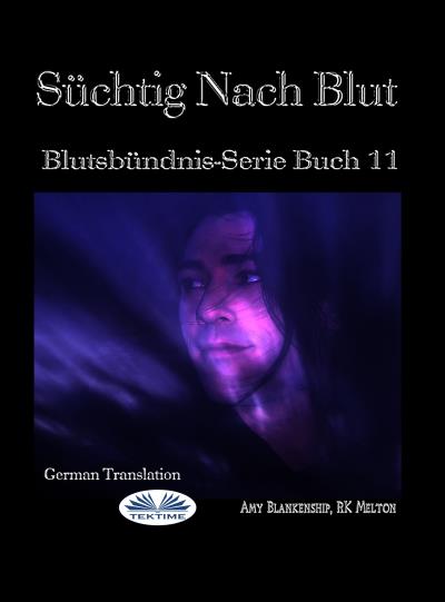 Книга Süchtig Nach Blut (Amy Blankenship)