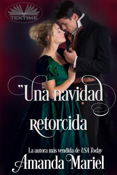 Книга Una Navidad Retorcida (Amanda Mariel)