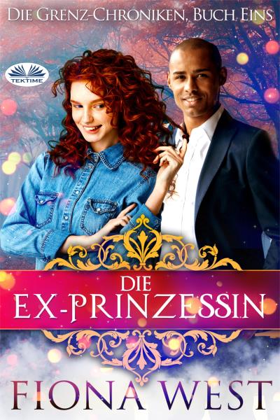 Книга Die Ex-Prinzessin (Fiona West)