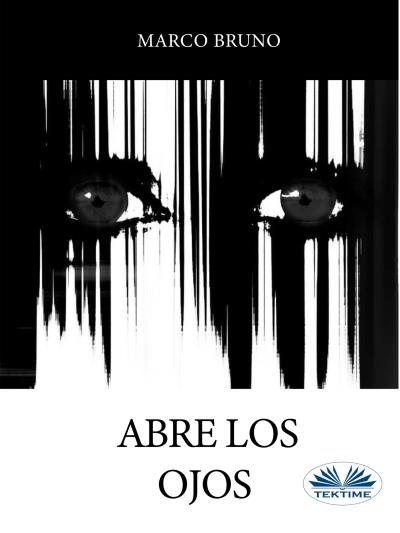 Книга Abre Los Ojos (Marco Bruno)