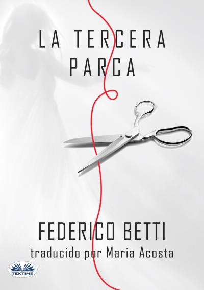 Книга La Tercera Parca (Federico Betti)