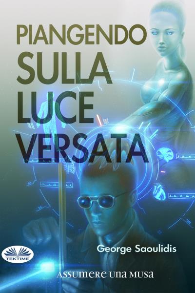 Книга Piangendo Sulla Luce Versata (George Saoulidis)