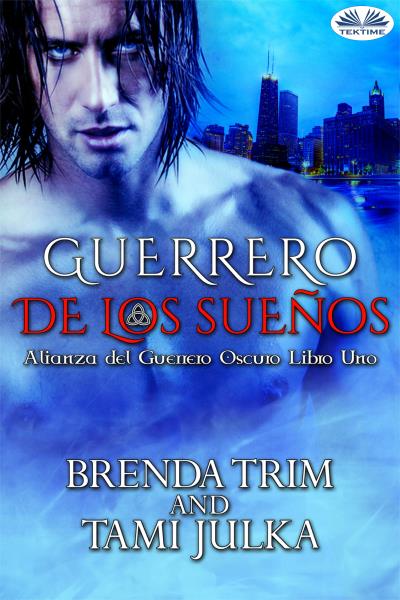 Книга Guerrero De Los Sueños (Brenda Trim)