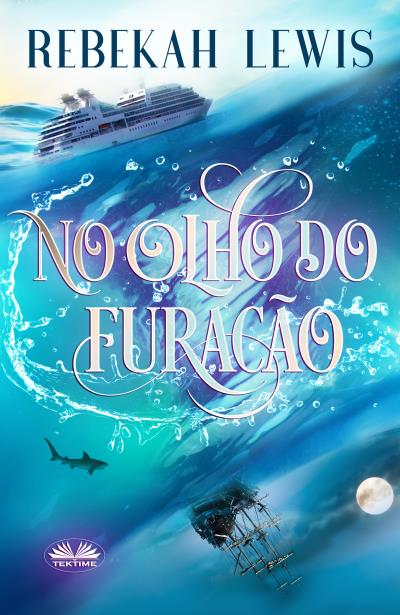 Книга No Olho Do Furacão (Rebekah Lewis)