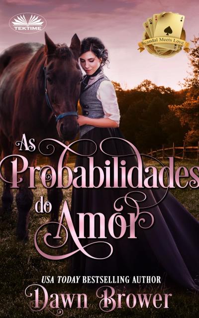 Книга As Probabilidades Do Amor (Dawn Brower)