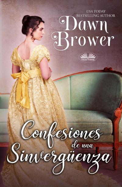 Книга Confesiones De Una Sinvergüenza (Dawn Brower)