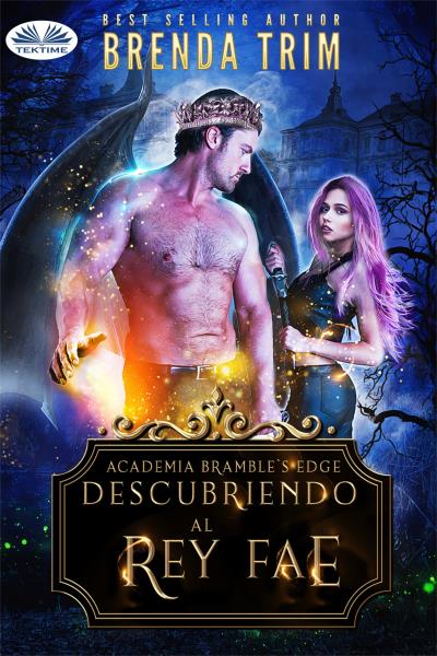 Книга Descubriendo Al Rey Fae (Brenda Trim)