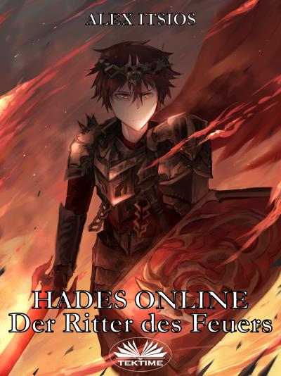 Книга Hades Online: Der Ritter Des Feuers (Alex Itsios)