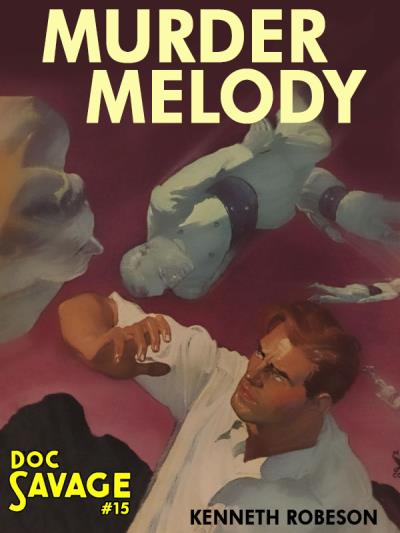 Книга Murder Melody (Kenneth Robeson)