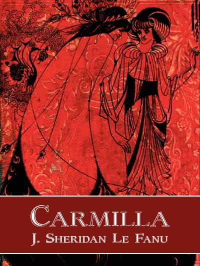 Книга Carmilla (J. Sheridan Le Fanu)