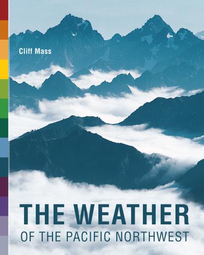 Книга The Weather of the Pacific Northwest (Clifford Mass)