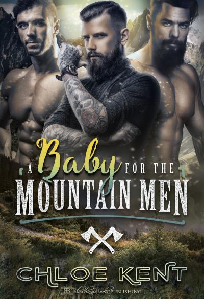 Книга A Baby for the Mountain Men (Chloe Kent)