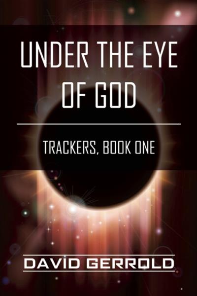 Книга Under the Eye of God (David  Gerrold)