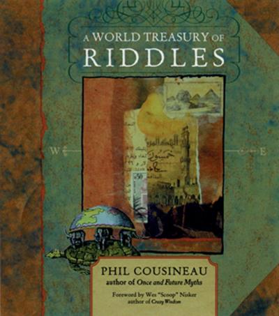 Книга A World Treasury of Riddles (Phil Cousineau)