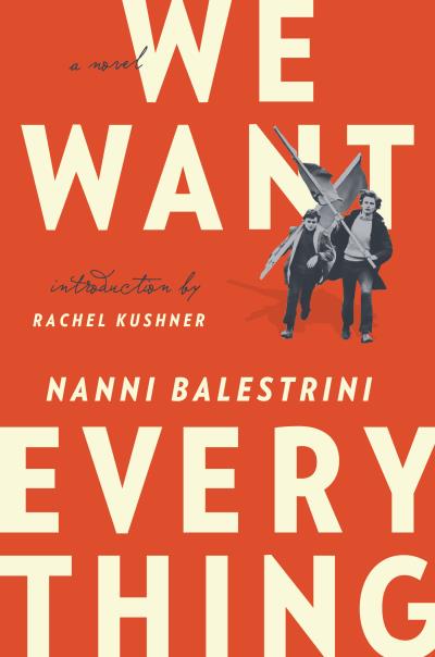 Книга We Want Everything (Nanni Balestrini)