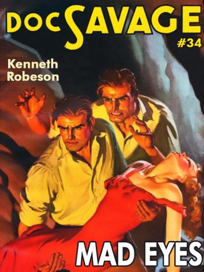 Книга Mad Eyes: Doc Savage #34 (Kenneth Robeson)