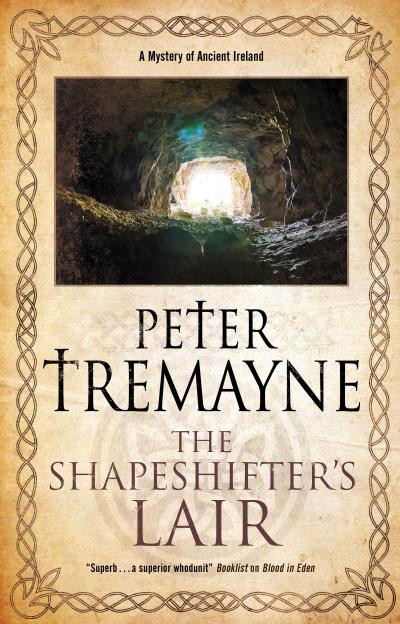 Книга The Shapeshifter's Lair (Peter  Tremayne)