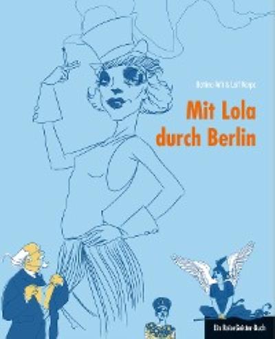 Книга Mit Lola durch Berlin (Bettina Arlt, Leif Karpe)