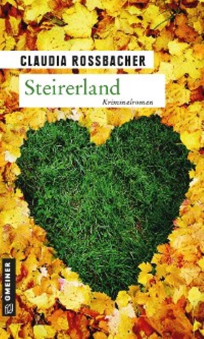 Книга Steirerland (Claudia Rossbacher)