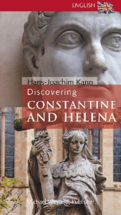 Книга Discovering Constantine and Helena (Hans-Joachim Kann)