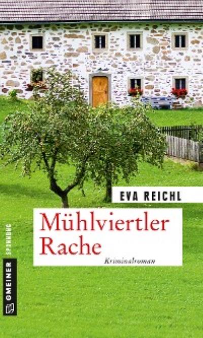 Книга Mühlviertler Rache (Eva Reichl)