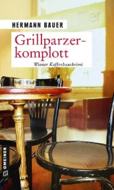 Книга Grillparzerkomplott (Hermann Bauer)