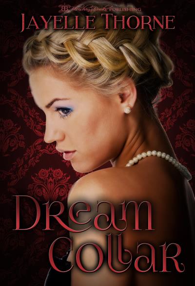 Книга Dream Collar (Thorne, Jayelle)