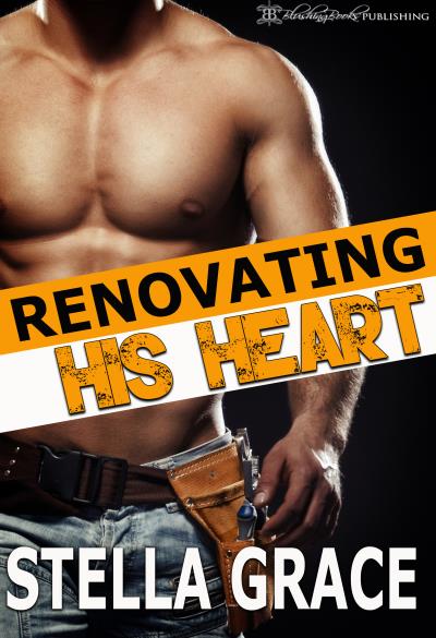 Книга Renovating His Heart (Stella Grace)