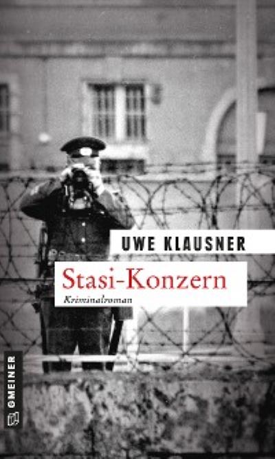 Книга Stasi-Konzern (Uwe Klausner)