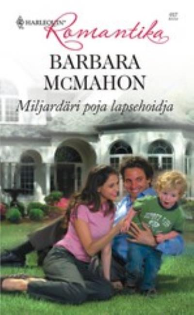 Книга Miljardäri poja lapsehoidja (Barbara McMahon)