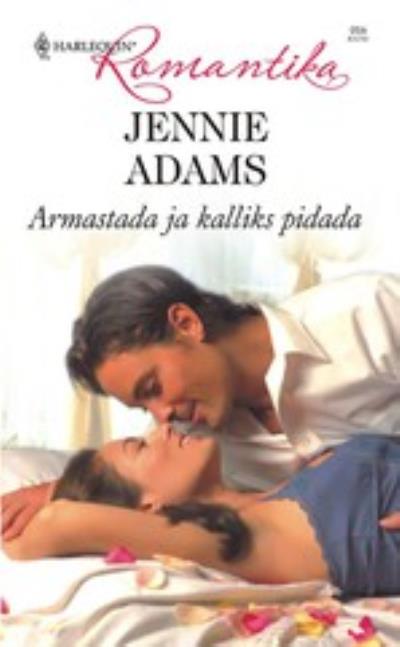 Книга Armastada ja kalliks pidada (Jennie Adams)